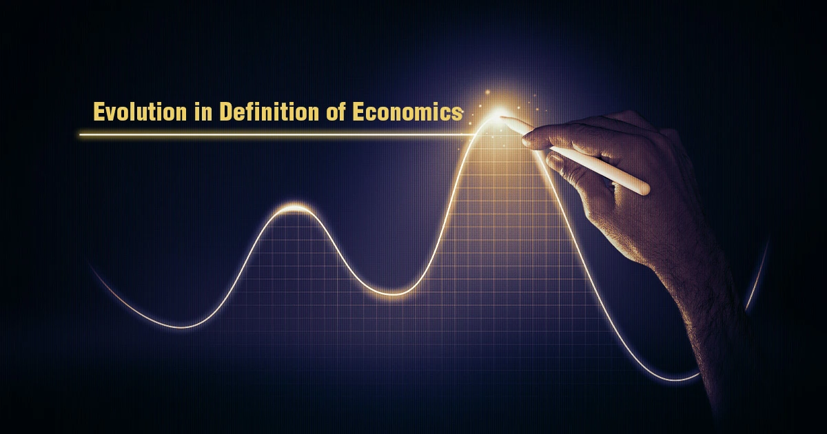 Evolution in the Definition of Economics