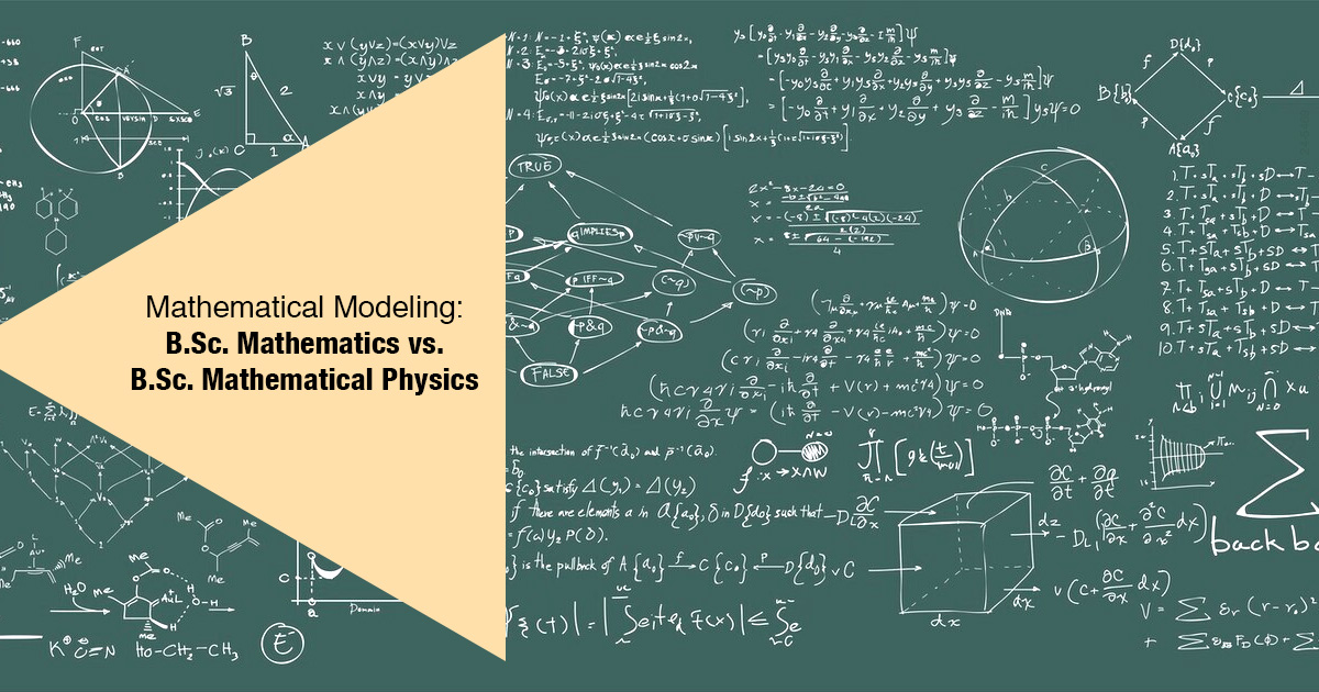 Mathematical Modelling: B.Sc. Mathematics vs. B.Sc. Mathematical Physics