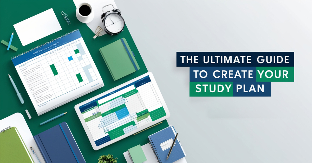 The Ultimate Guide to Create Your Study Plan