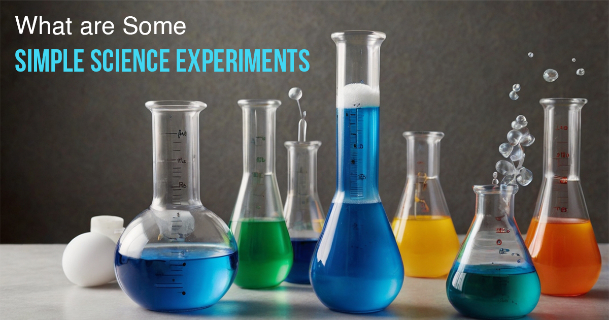 What are Some Simple Science Experiments?